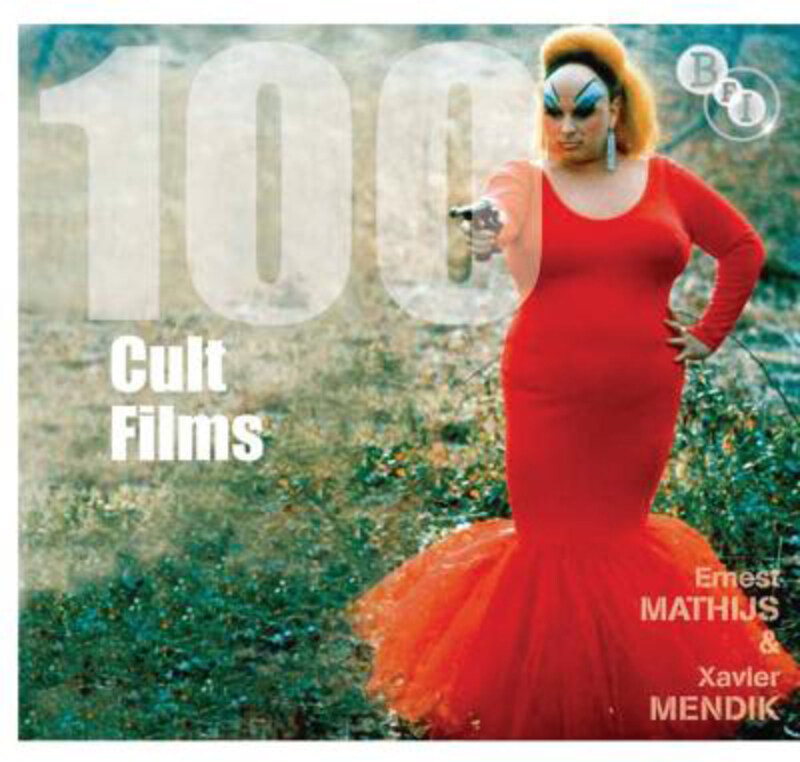 

100 Cult Films, Paperback Book, By: Ernest Mathijs