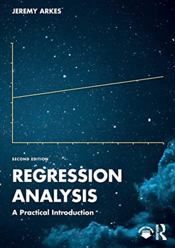 

Regression Analysis by Jeremy Naval Postgraduate School, USA Arkes-Paperback