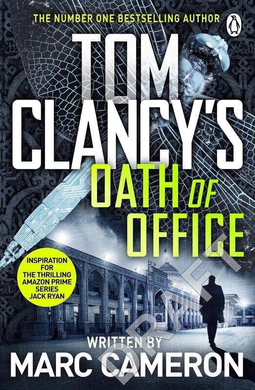 

Tom Clancy's Oath of Office, By: Marc Cameron
