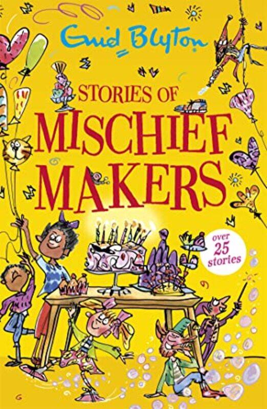 

Stories of Mischief Makers by Enid Blyton-Paperback