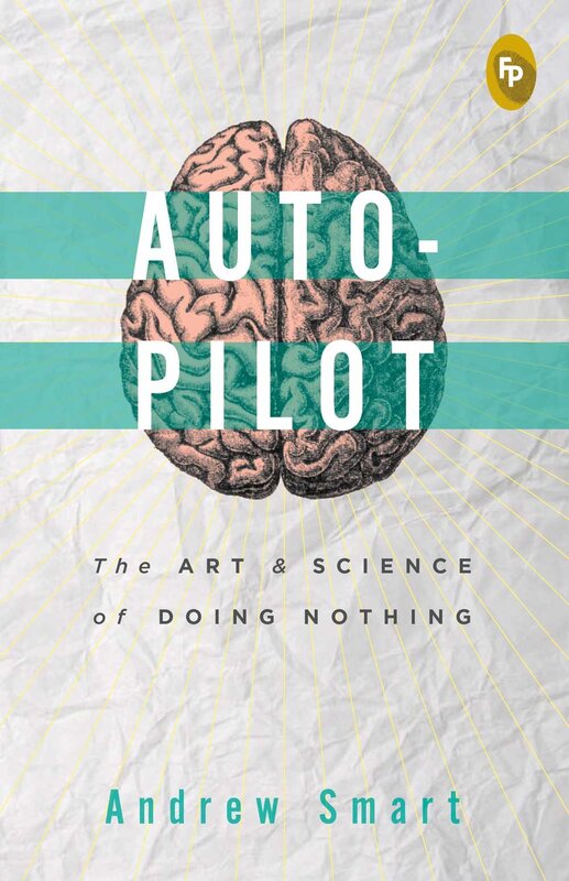 Autopilot, Paperback Book, By: Andrew Smart