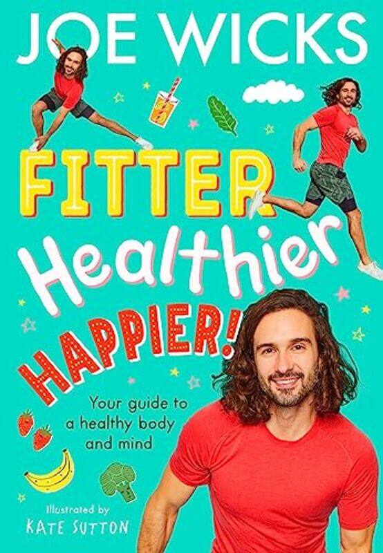 

Fitter Healthier Happier by Joe Wicks..Paperback