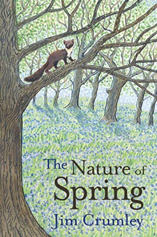 

The Nature of Spring by Jim Crumley-Hardcover