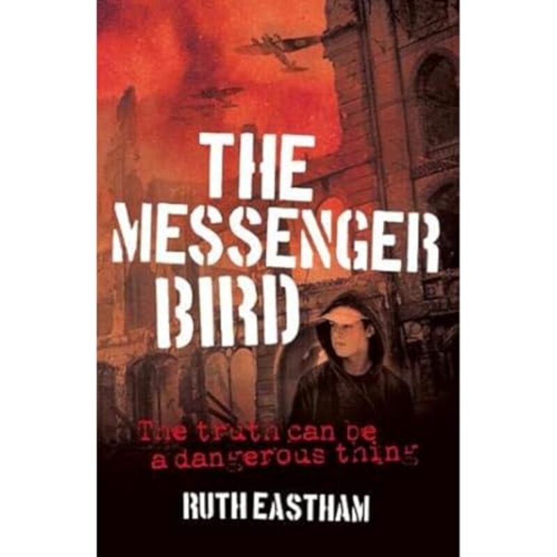 The Messenger Bird by Ruth Eastham-Paperback