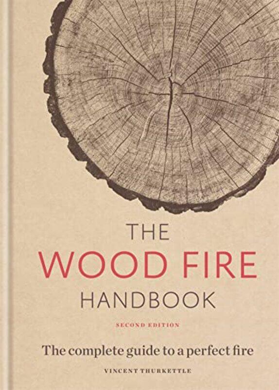 

The Wood Fire Handbook by Hiuling Ng-Hardcover