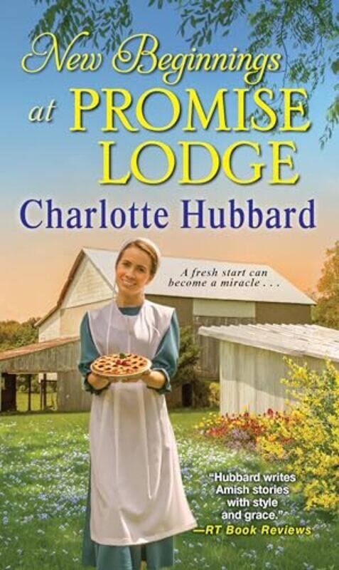 

New Beginnings at Promise Lodge by Charlotte Hubbard-Paperback