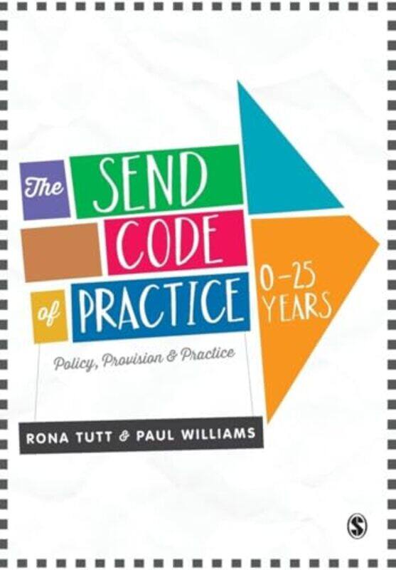 

The SEND Code of Practice 025 Years by Joe Wiggins-Paperback