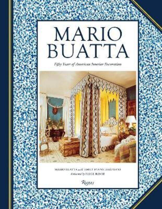 

Mario Buatta: Fifty Years of American Interior Decoration.Hardcover,By :Buatta, Mario - Eerdmans, Emily Evans - Rense, Paige