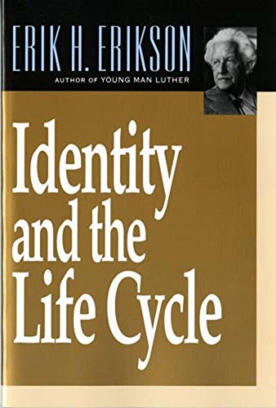 

Identity and the Life Cycle,Paperback by Erikson, Erik H.