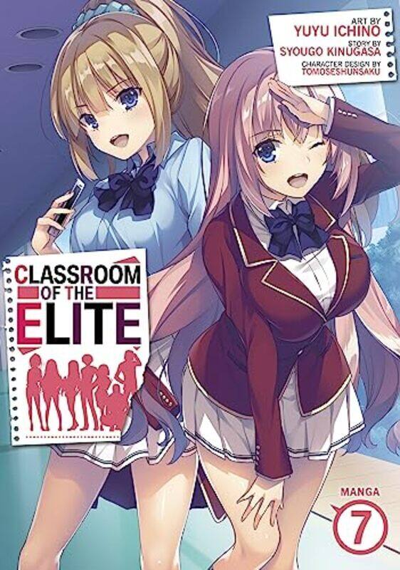 

Classroom Of The Elite Manga Vol. 7 By Kinugasa, Syougo - Ichino, Yuyu - Tomoseshunsaku Paperback