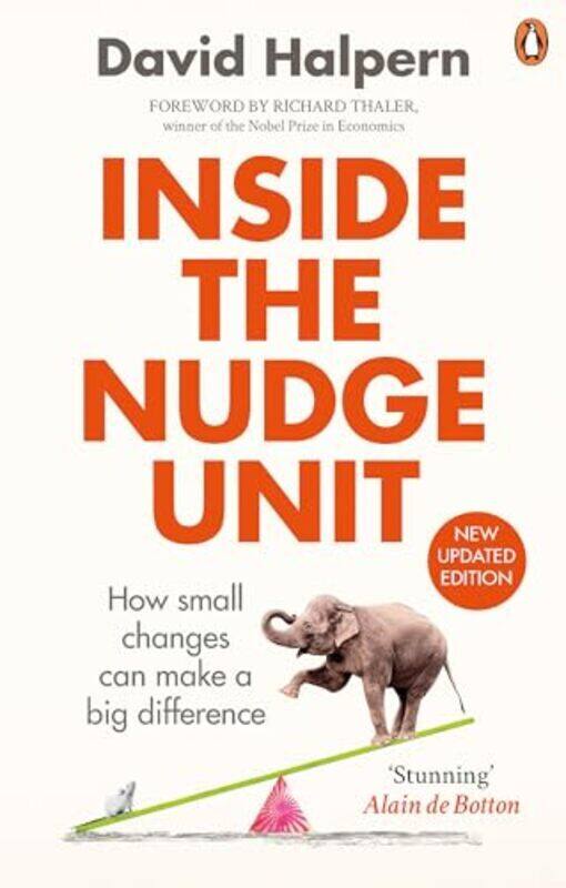 

Inside the Nudge Unit How small changes can make a big difference by Halpern, David - Paperback