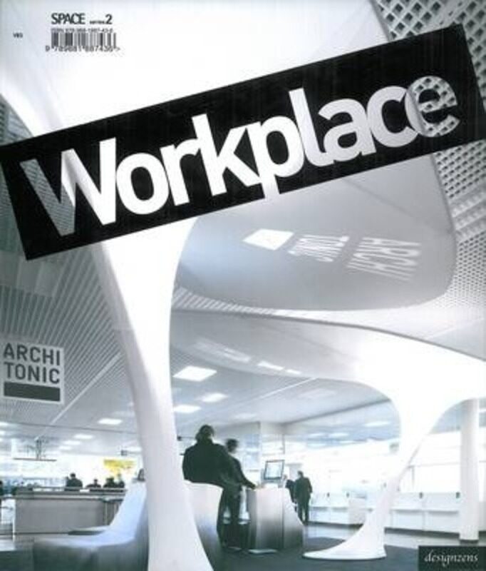 

Space 2 Workspace,Paperback,ByDesignzens