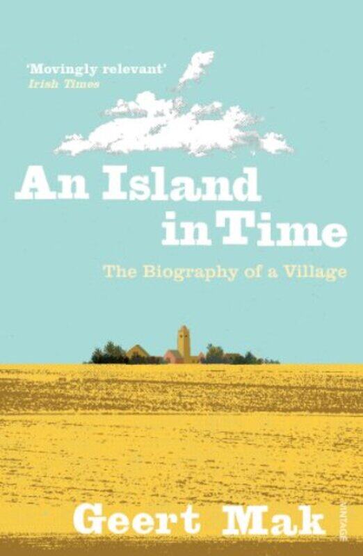 

An Island in Time by Geert MakAnn Kelland-Paperback