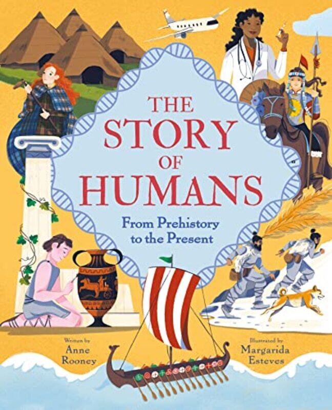 

The Story of Humans by Anne RooneyMargarida Esteves-Hardcover