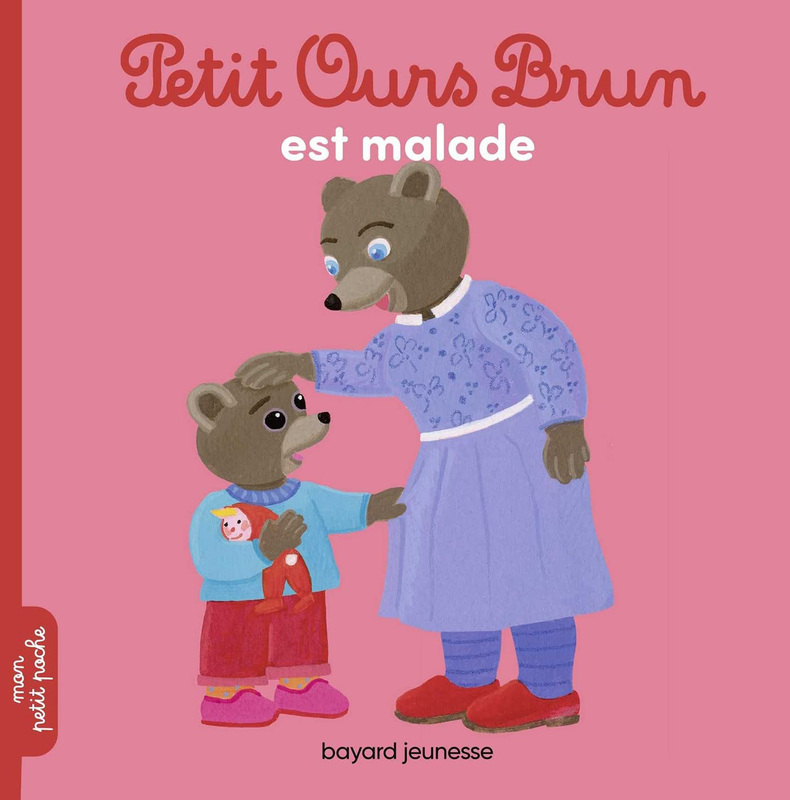 

Little Ours Brown is Sick, Paperback Book, By: Marie Aubinais, Daniele Bour