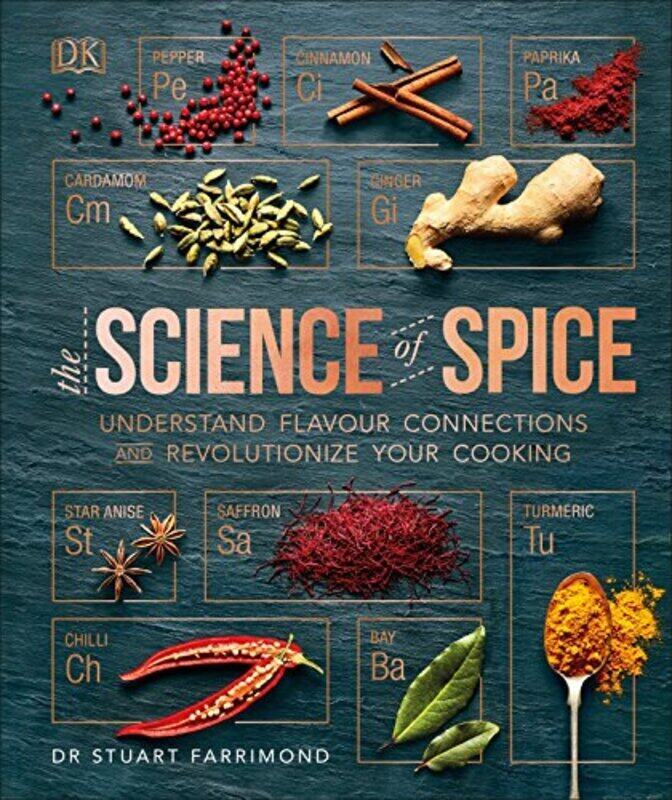 

The Science of Spice: Understand Flavour Connections and Revolutionize your Cooking