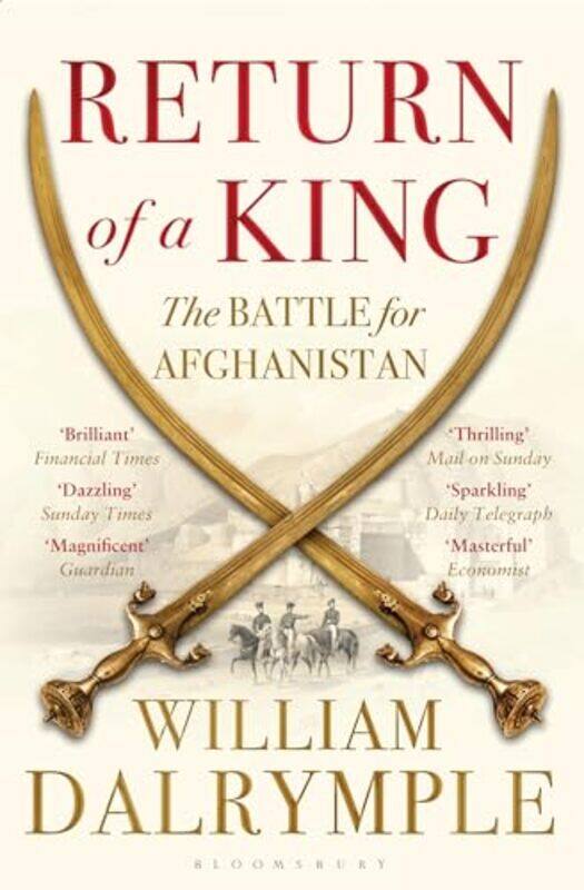 

Return of a King by William Dalrymple-Paperback