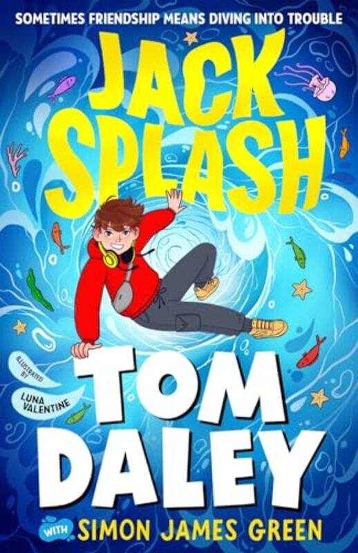 

Jack Splash By Daley, Tom - Green, Simon James - Valentine, Luna - Paperback