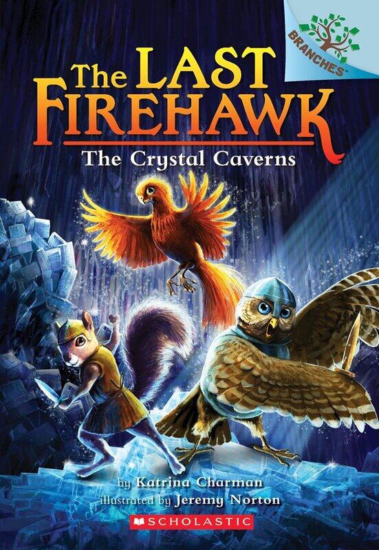 

The Crystal Caverns: A Branches Book (The Last Firehawk #2), Volume 2, Paperback Book, By: Katrina Charman