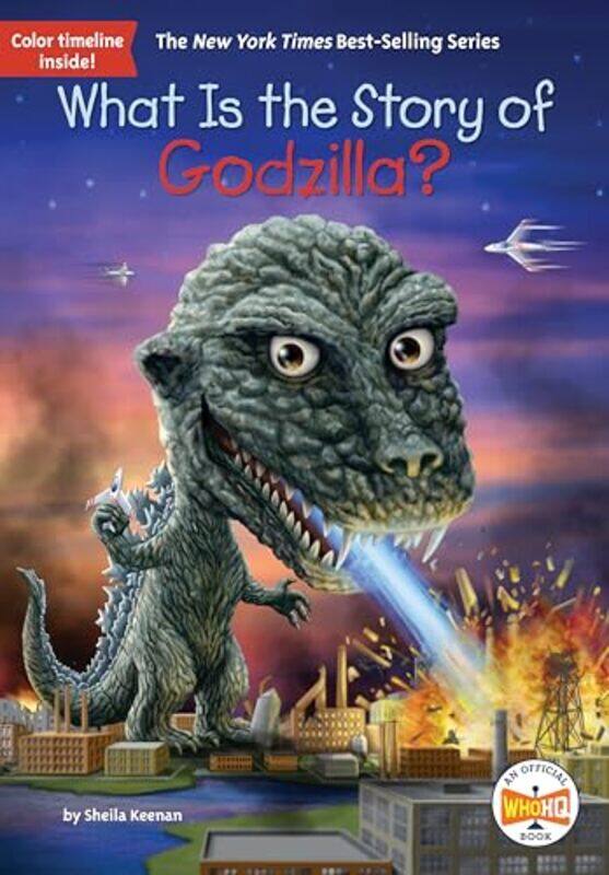 

What Is The Story Of Godzilla By Keenan Sheila - Paperback