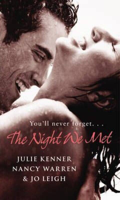 

Night We Met (3 in 1 Novel) (Silhouette Shipping Cycle) (Silhouette Shipping Cycle).paperback,By :Julie Kenner; Nancy Warren; Jo Leigh