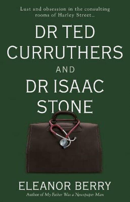 

Dr Ted Curruthers and Dr Isaac Stone by Eleanor Berry-Paperback
