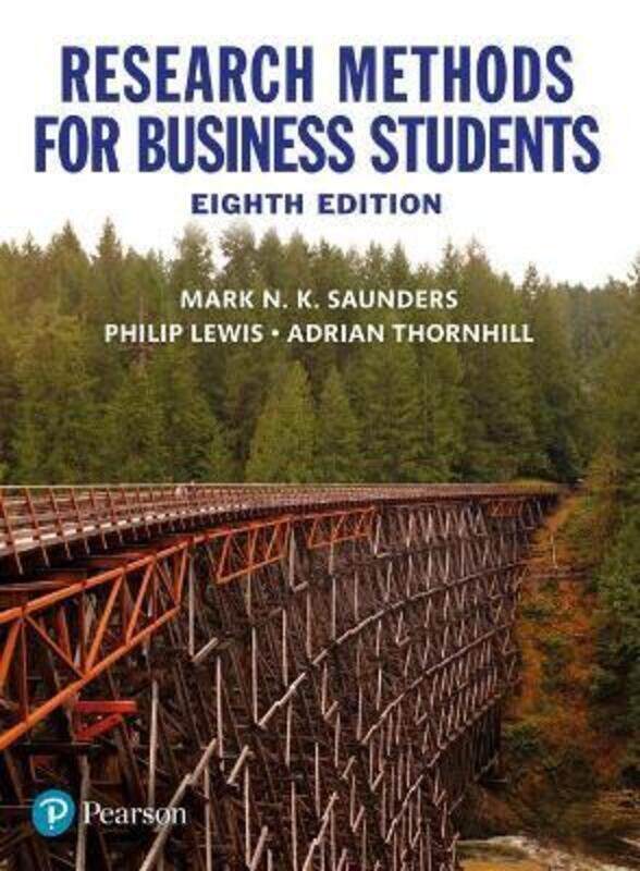 

Research Methods for Business Students,Paperback, By:Saunders Mark