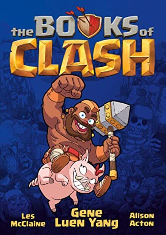 

The Books Of Clash Volume 1 Legendary Legends Of Legendarious Achievery By Luen Yang, Gene - Mcclaine, Les - Acton, Alison -Paperback