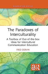 The Paradoxes of Interculturality by Fred University of Helsinki, Finland Dervin-Hardcover