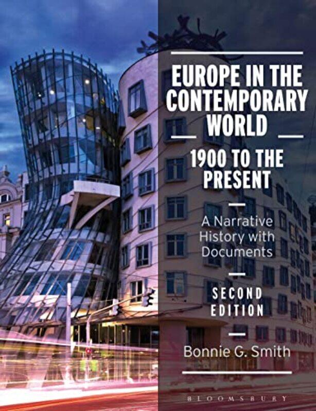 

Europe in the Contemporary World 1900 to the Present by Professor Bonnie G Rutgers University, USA Smith-Hardcover