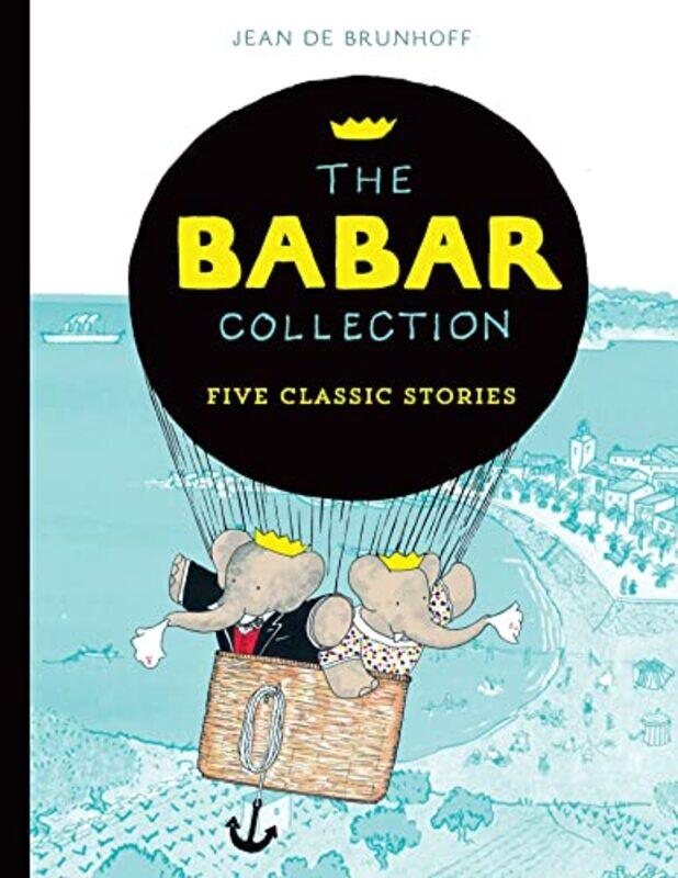 

The Babar Collection by Jean de Brunhoff-Paperback