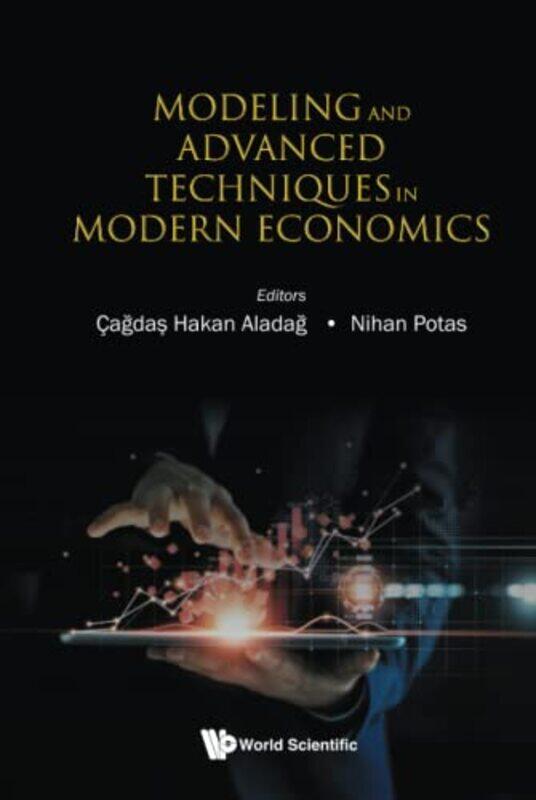 

Modeling And Advanced Techniques In Modern Economics by Catherine Zgouras-Hardcover