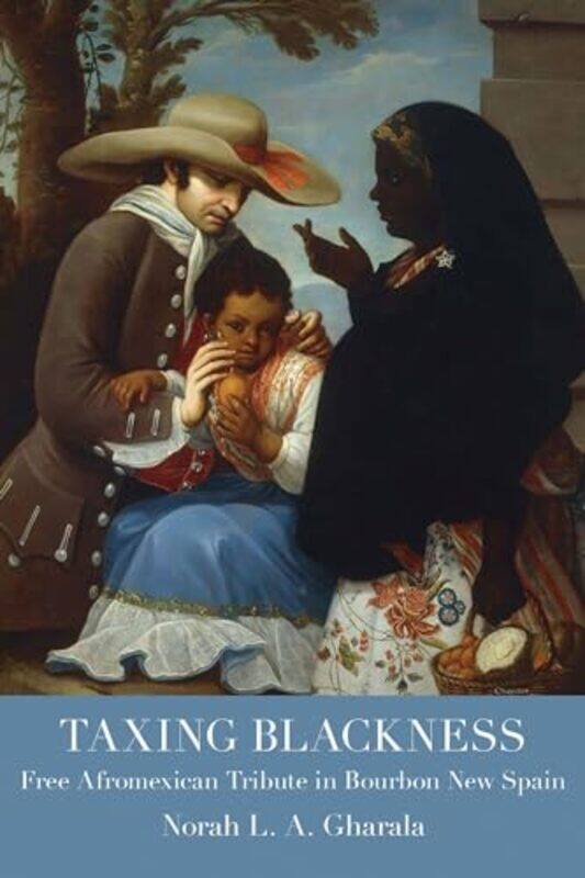 

Taxing Blackness by Norah LA Gharala-Hardcover