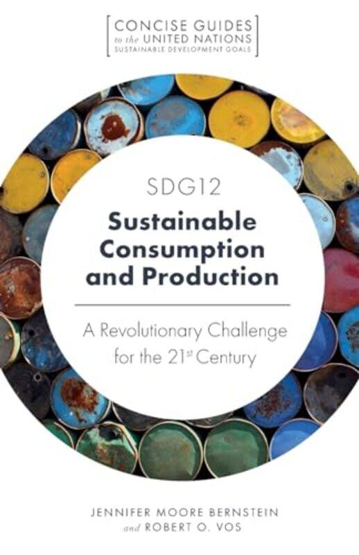 

SDG12 Sustainable Consumption and Production by Madhur Sorout-Paperback