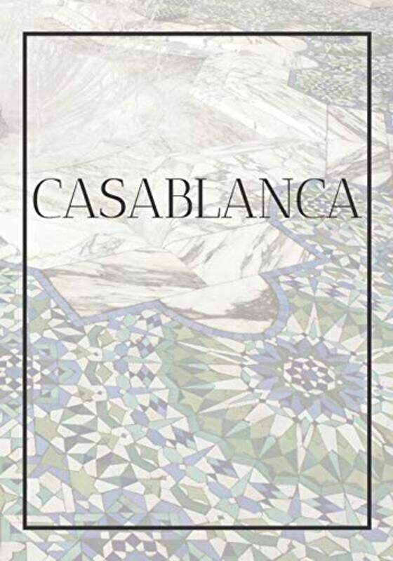 

Casablanca A Decorative Book For Coffee Tables Bookshelves Bedrooms And Interior Design Styling By Interior Design, Contemporary - Paperback