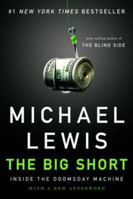 

The Big Short: Inside the Doomsday Machine,Paperback, By:Lewis, Michael