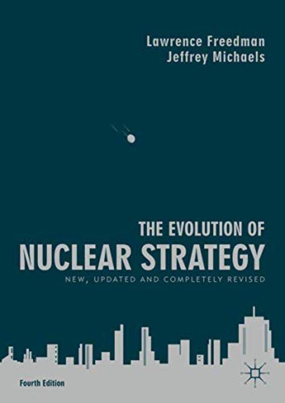 

The Evolution of Nuclear Strategy by Jenny Holmes-Paperback