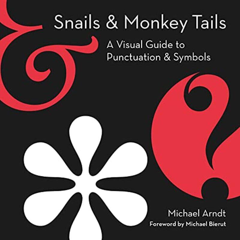 

Snails And Monkey Tails by Michael Arndt-Hardcover