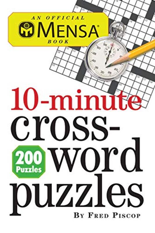 Mensa 10 Minute Crossword Puzzle,Paperback by Piscop, Fred