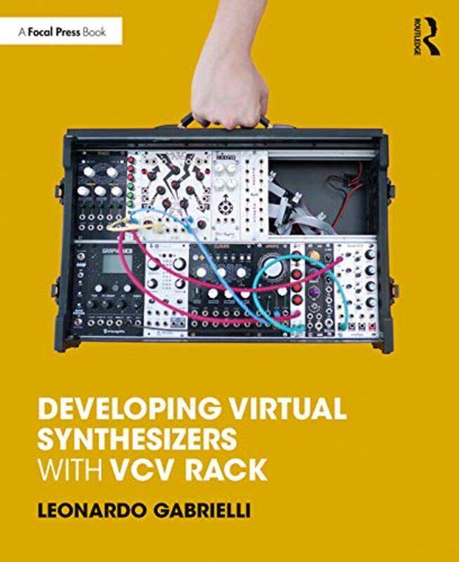 

Developing Virtual Synthesizers with VCV Rack by Robert Louis StevensonRosemary Border-Paperback