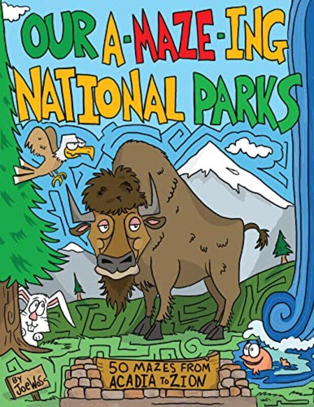 

Our AMazeing National Parks by Joe Wos-Paperback
