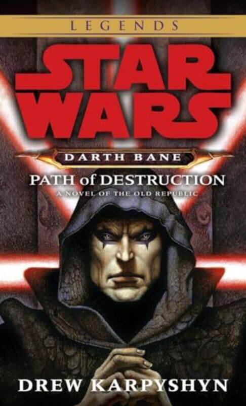 

Path Of Destruction Star Wars Legends Darth Bane by Drew Karpyshyn-Paperback