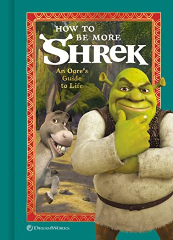 How to Be More Shrek: An Ogres Guide to Life , Hardcover by Universal, NBC