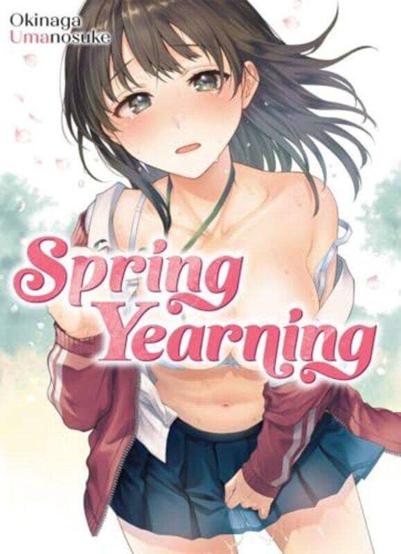 

Spring Yearning by Umanosuke Okinaga-Paperback