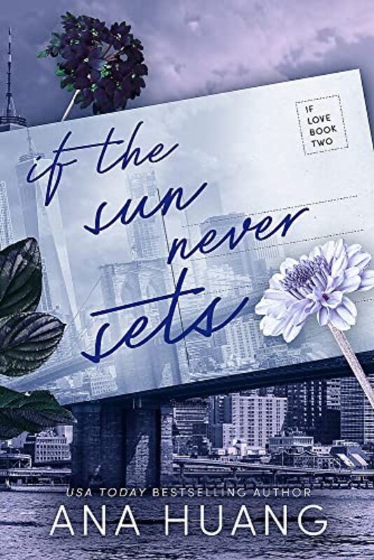 If The Sun Never Sets,Paperback by Ana Huang