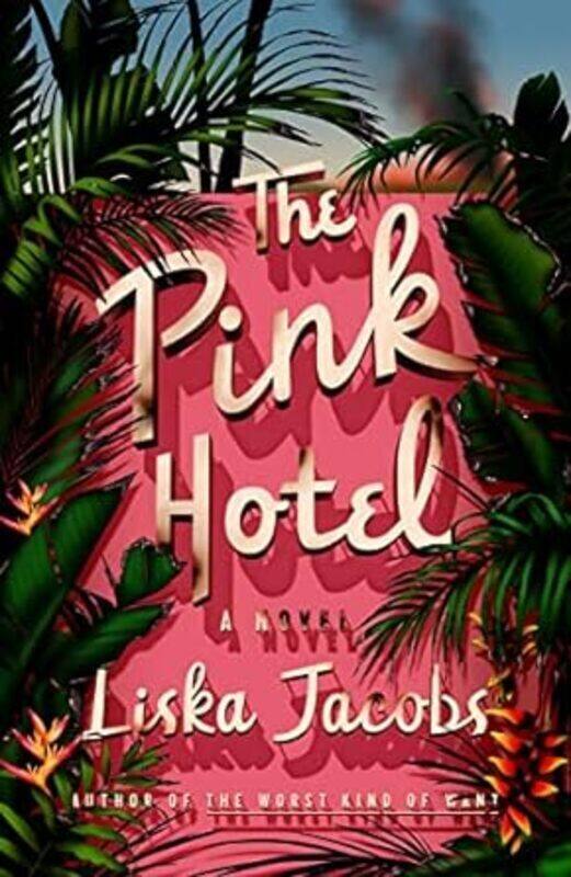 

The Pink Hotel