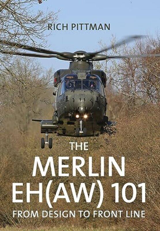 

The Merlin EHAW 101 by Rich Pittman-Paperback