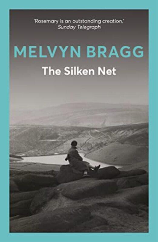 

The Silken Net by Melvyn Bragg-Paperback