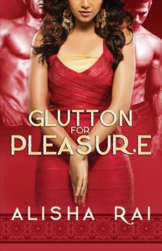 Glutton for Pleasure,Paperback, By:Alisha Rai