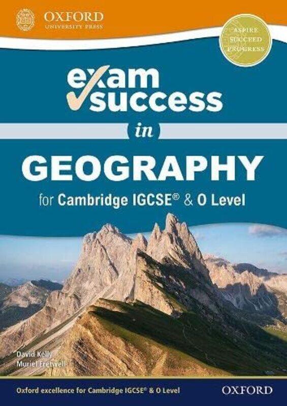 

Exam Success In Geography For Cambridge Igcse R & O Level by Kelly, David - Fretwell, Muriel Paperback